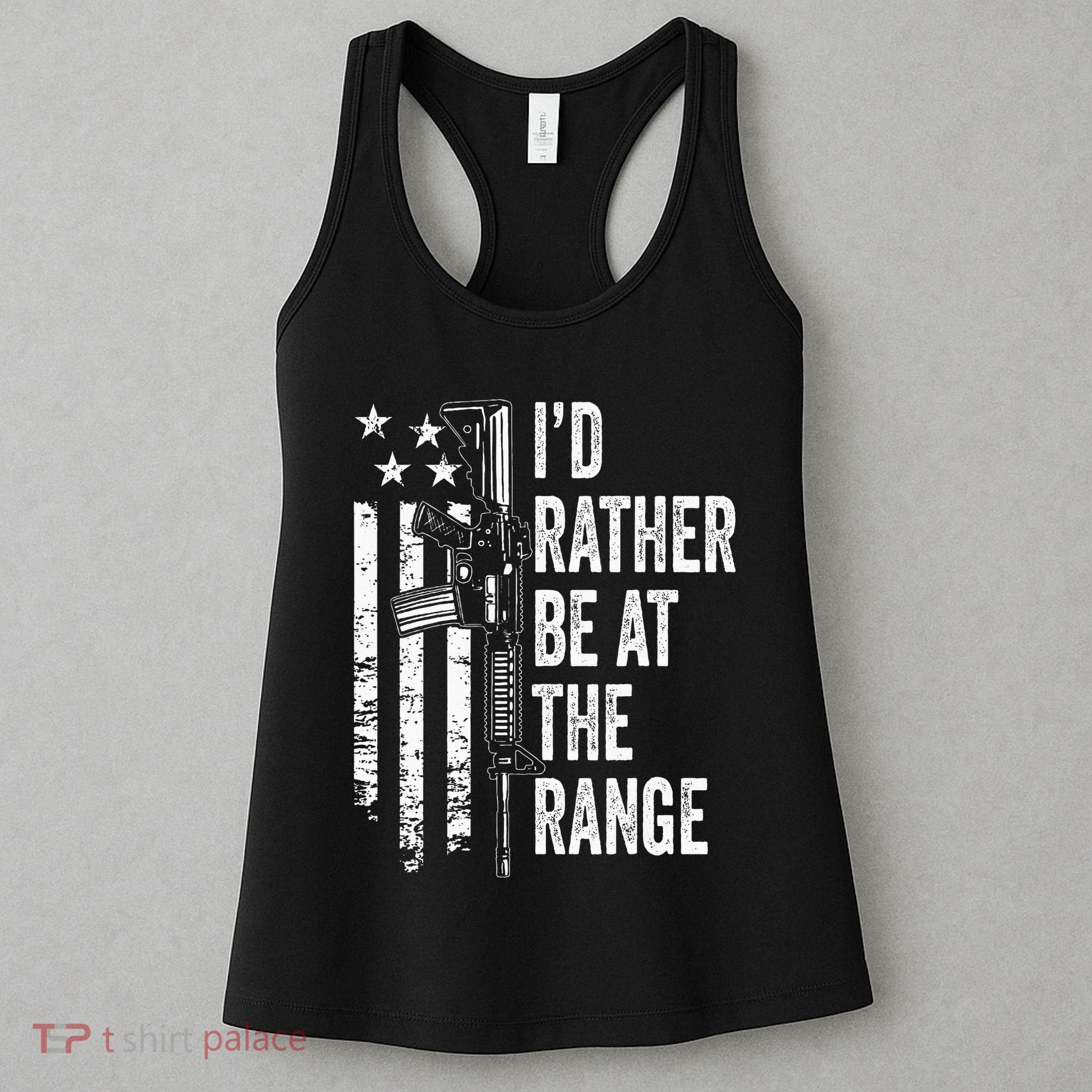 ID Rather Be At The Gun Range Usa Flag Funny Guns Joke Women's Tank Top