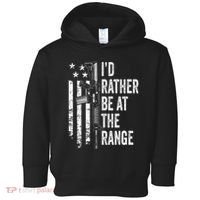 ID Rather Be At The Gun Range Usa Flag Funny Guns Joke Toddler Hoodie thumb 0