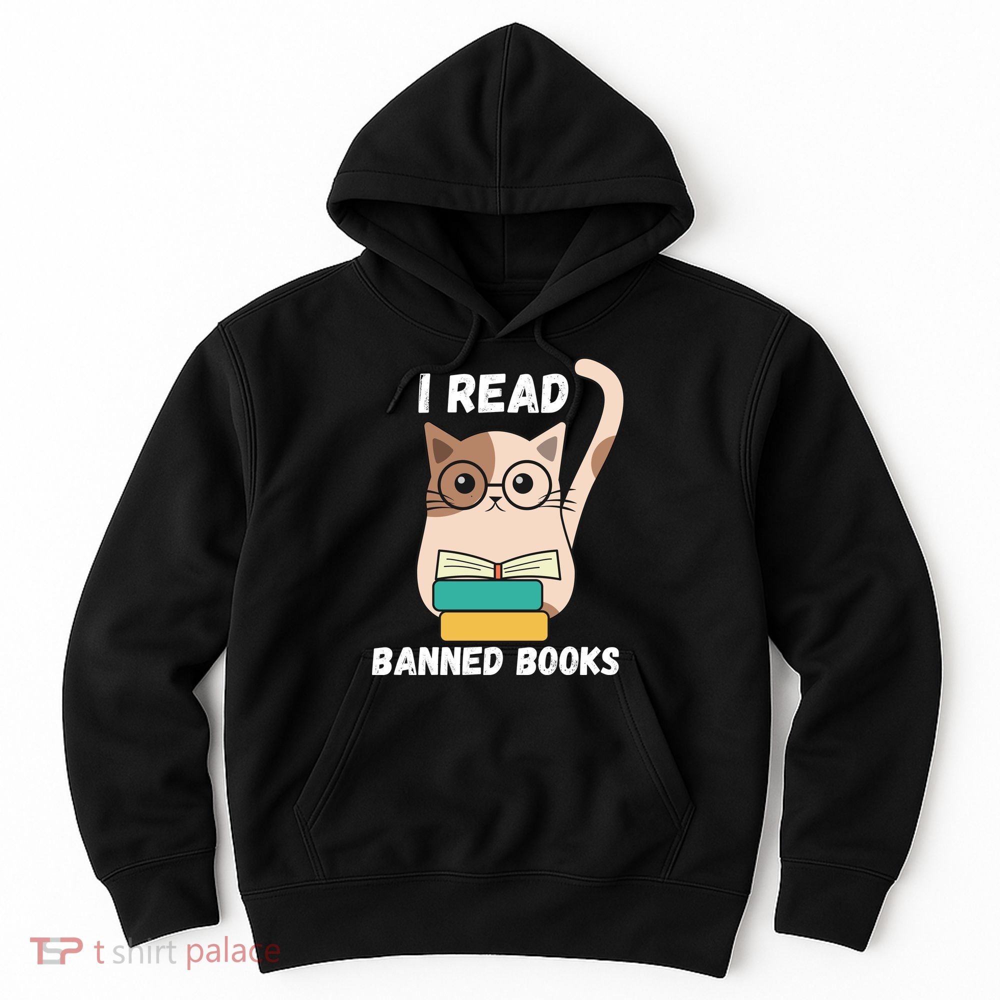 I Read Banned Books Hoodie