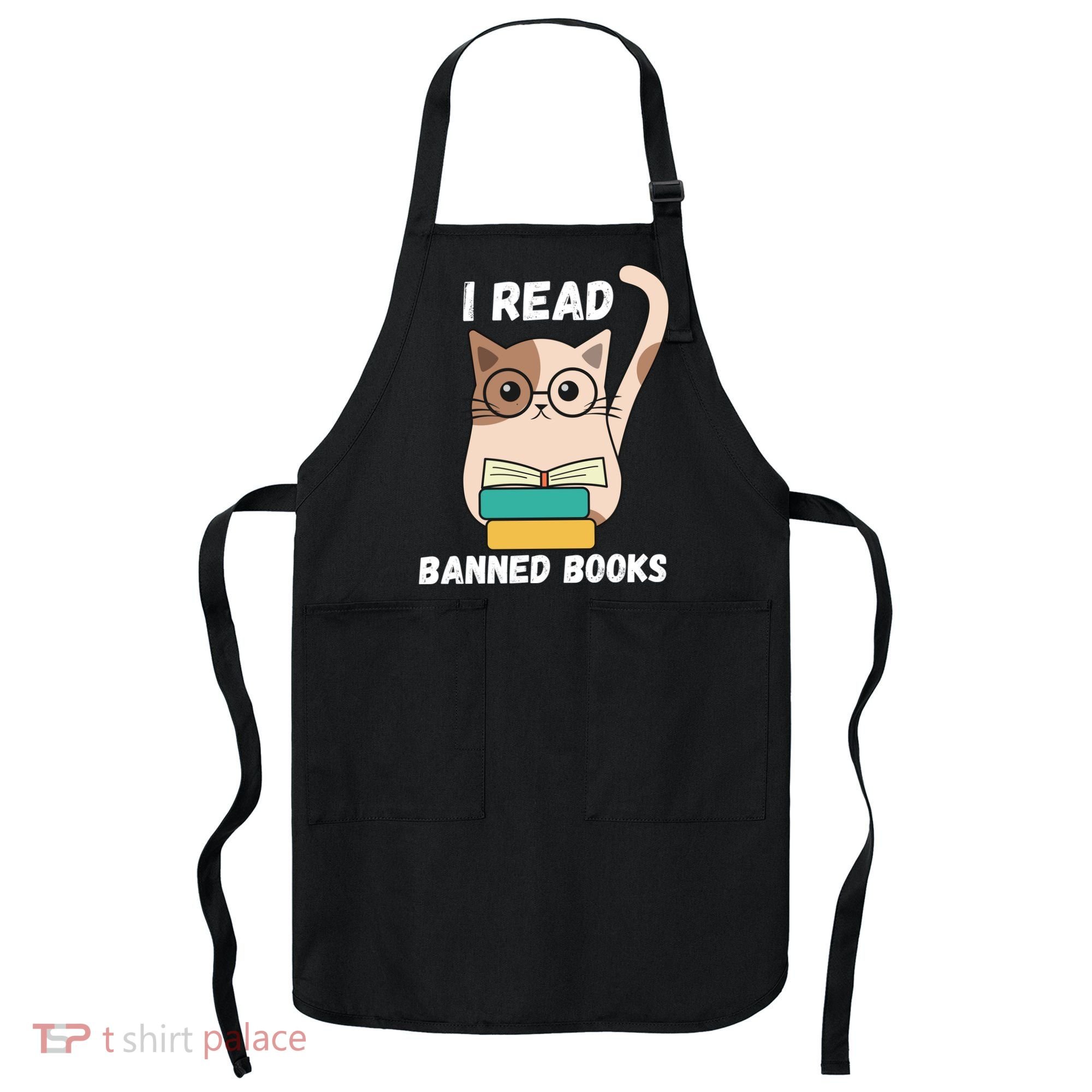 I Read Banned Books Apron