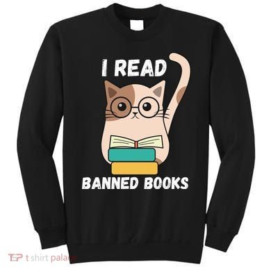 I Read Banned Books Sweatshirt