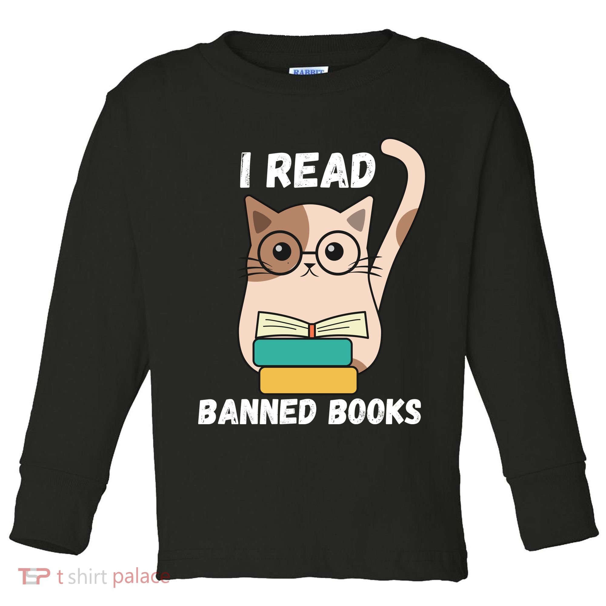 I Read Banned Books Toddler Long Sleeve Shirt