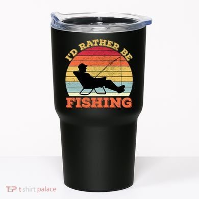 I'd Rather Be Fishing Tumbler