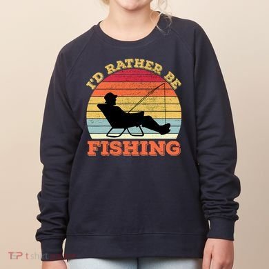 I'd Rather Be Fishing Women's Sweatshirt