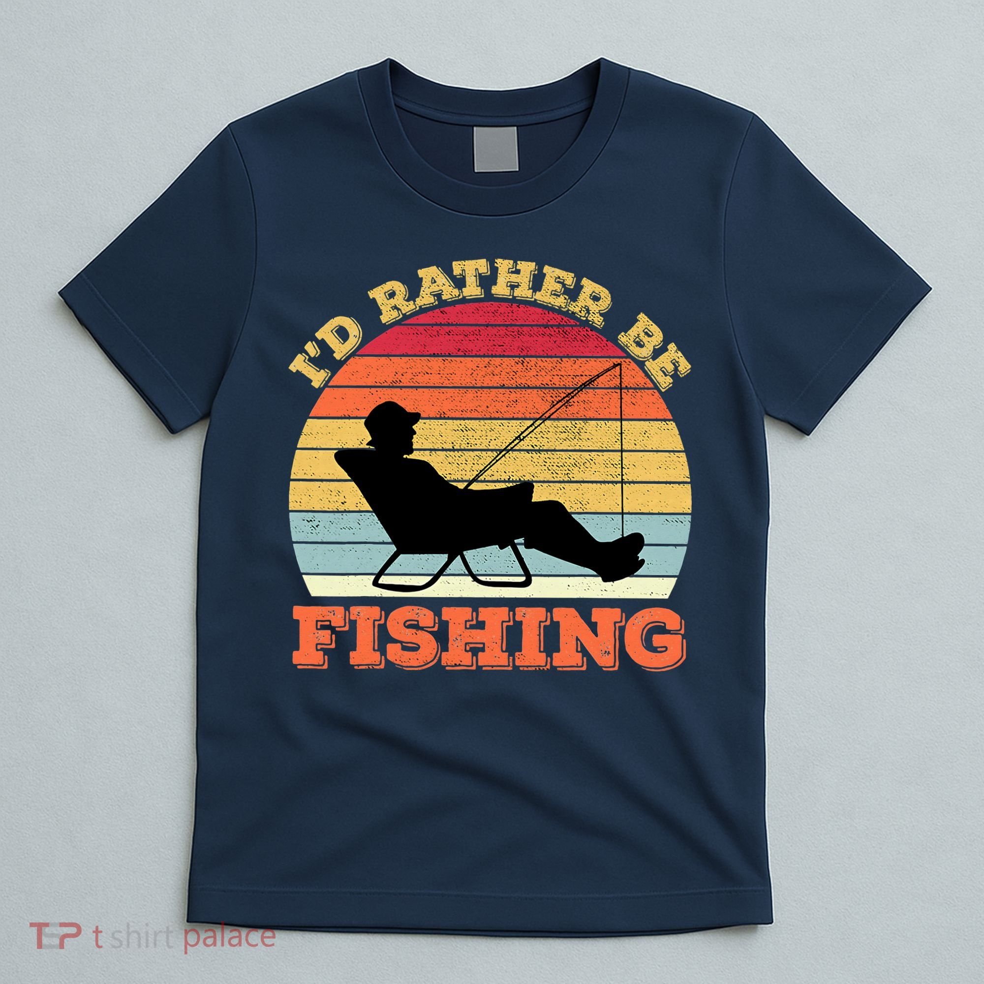 I'd Rather Be Fishing T-Shirt