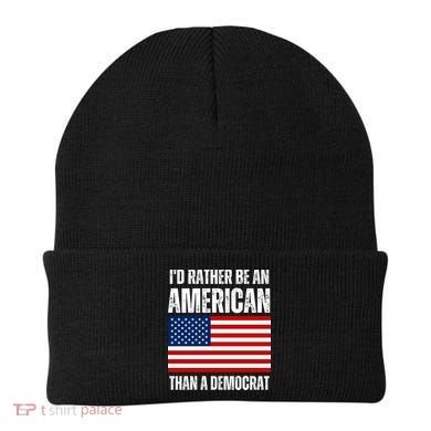 Id Rather Be An American Than A Democrat Beanie