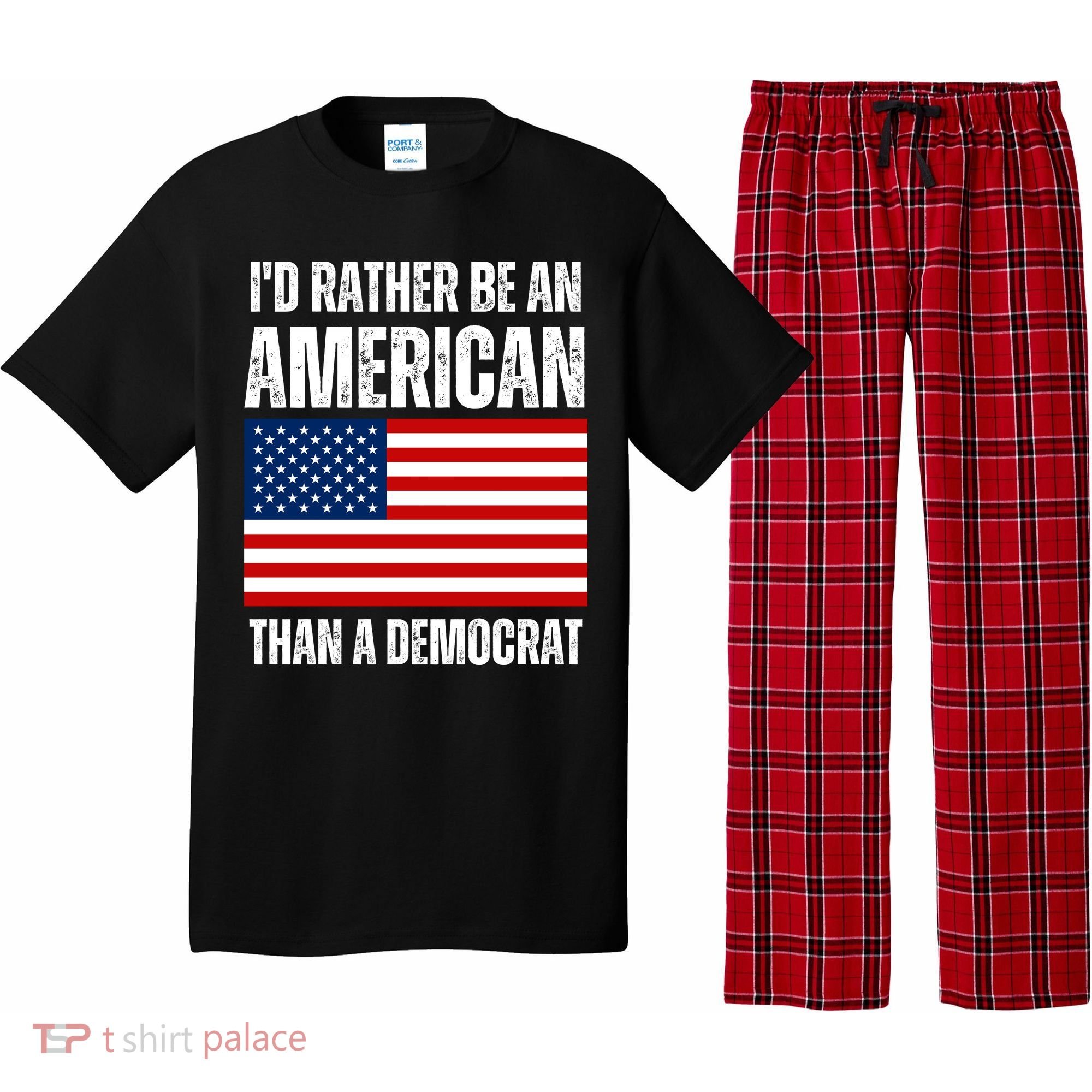 Id Rather Be An American Than A Democrat Pajama Set