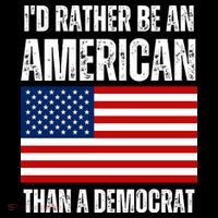 Id Rather Be An American Than A Democrat Women's Hoodie thumb 2