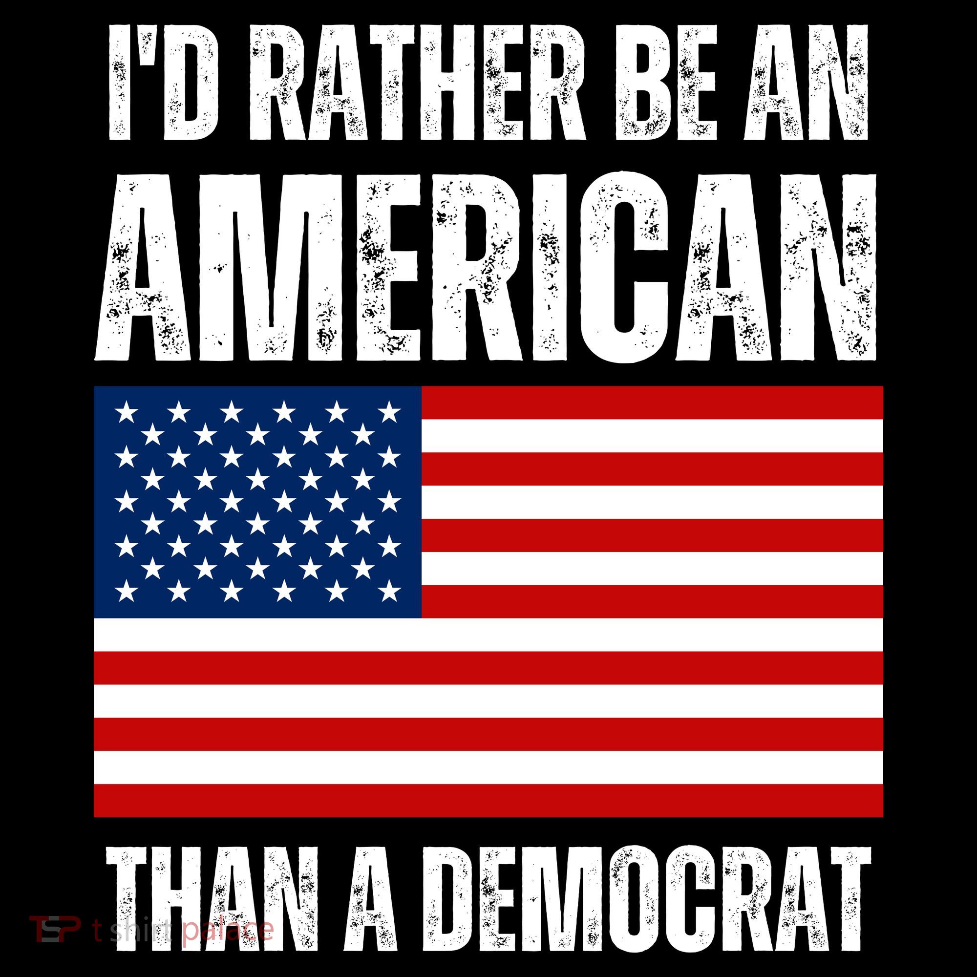 Id Rather Be An American Than A Democrat Women's Hoodie