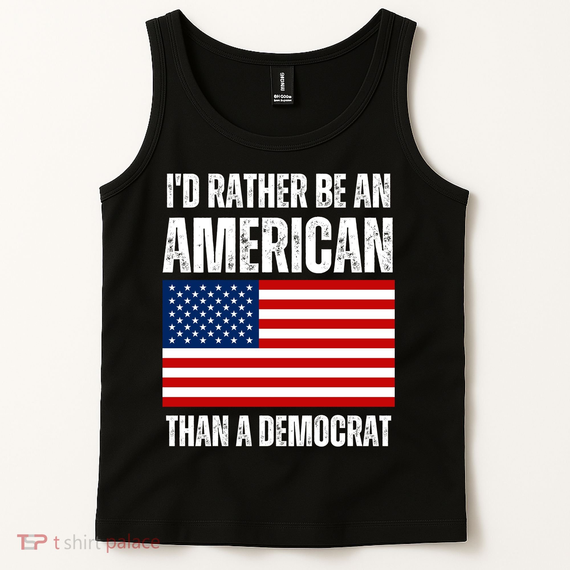 Id Rather Be An American Than A Democrat Tank Top