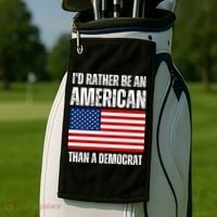 Id Rather Be An American Than A Democrat Golf Towel thumb 2