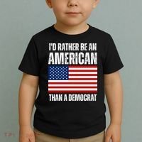 Id Rather Be An American Than A Democrat Toddler T-Shirt thumb 2