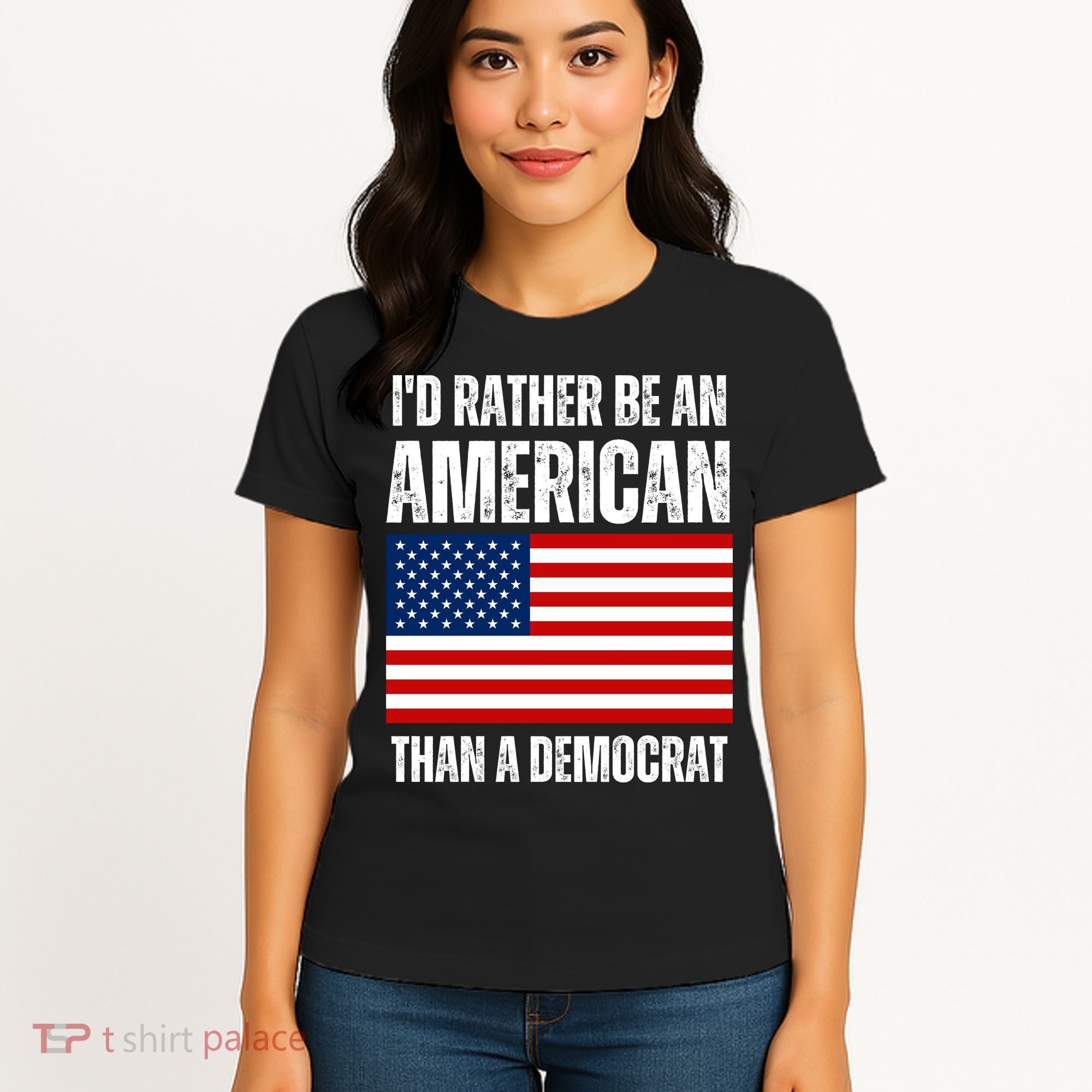 Id Rather Be An American Than A Democrat Women's T-Shirt