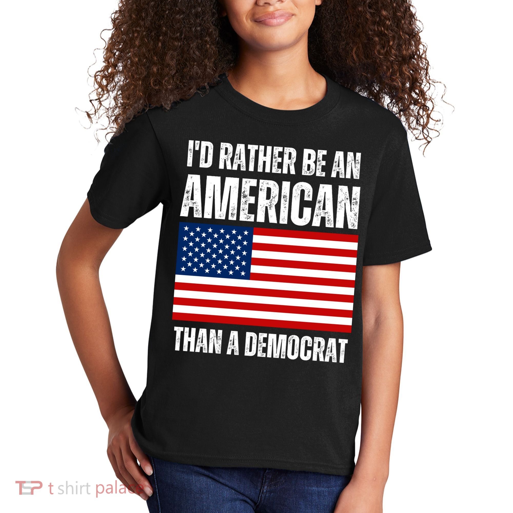 Id Rather Be An American Than A Democrat Kids T-Shirt