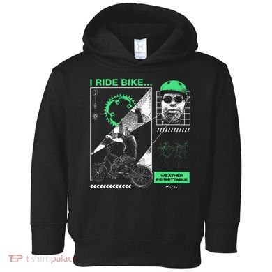 I Ride Bike Kingcobrajfs Toddler Hoodie