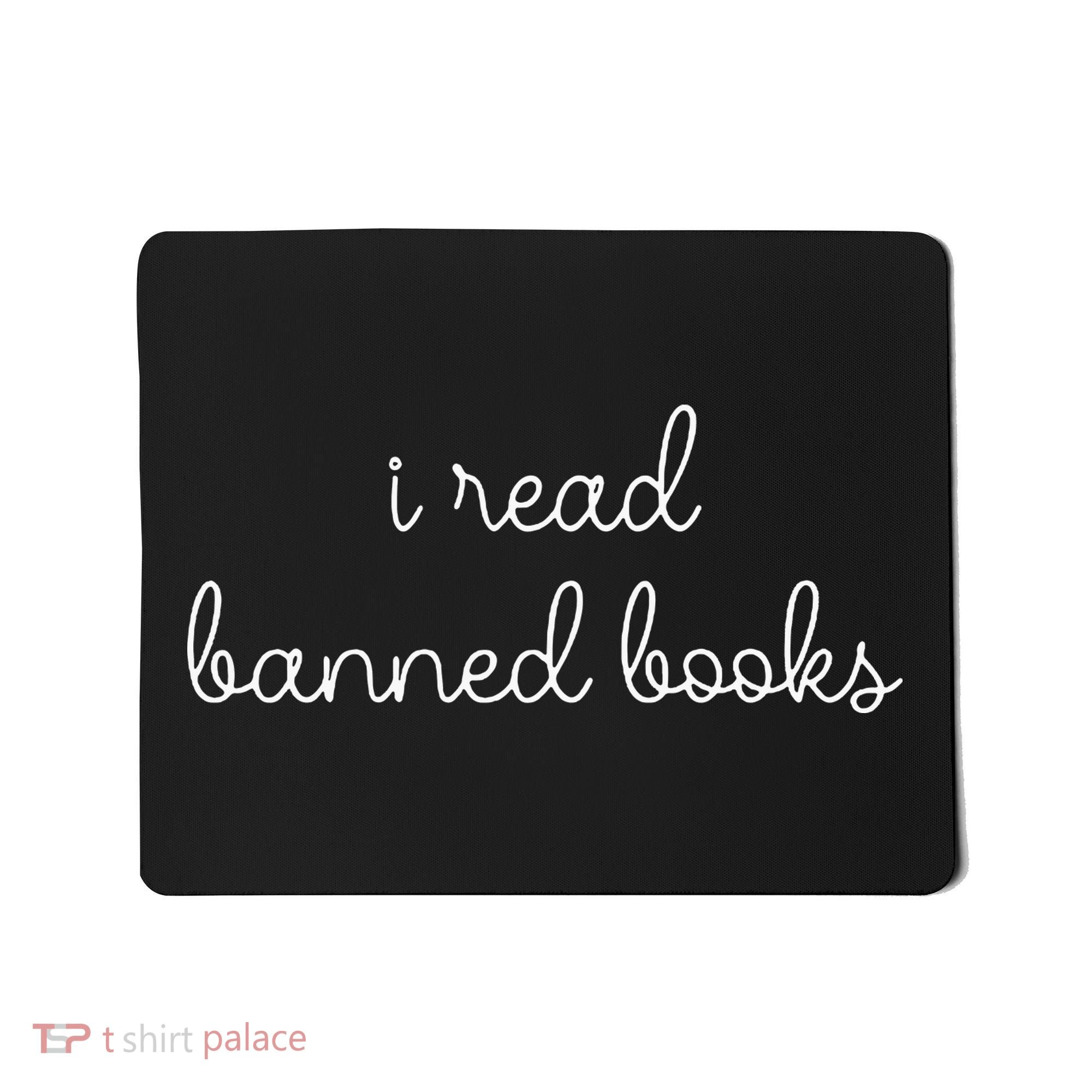 I Read Banned Books Mousepad