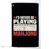 Id Rather Be Playing Mahjong Mahjong Great Gift Golf Towel thumb 0