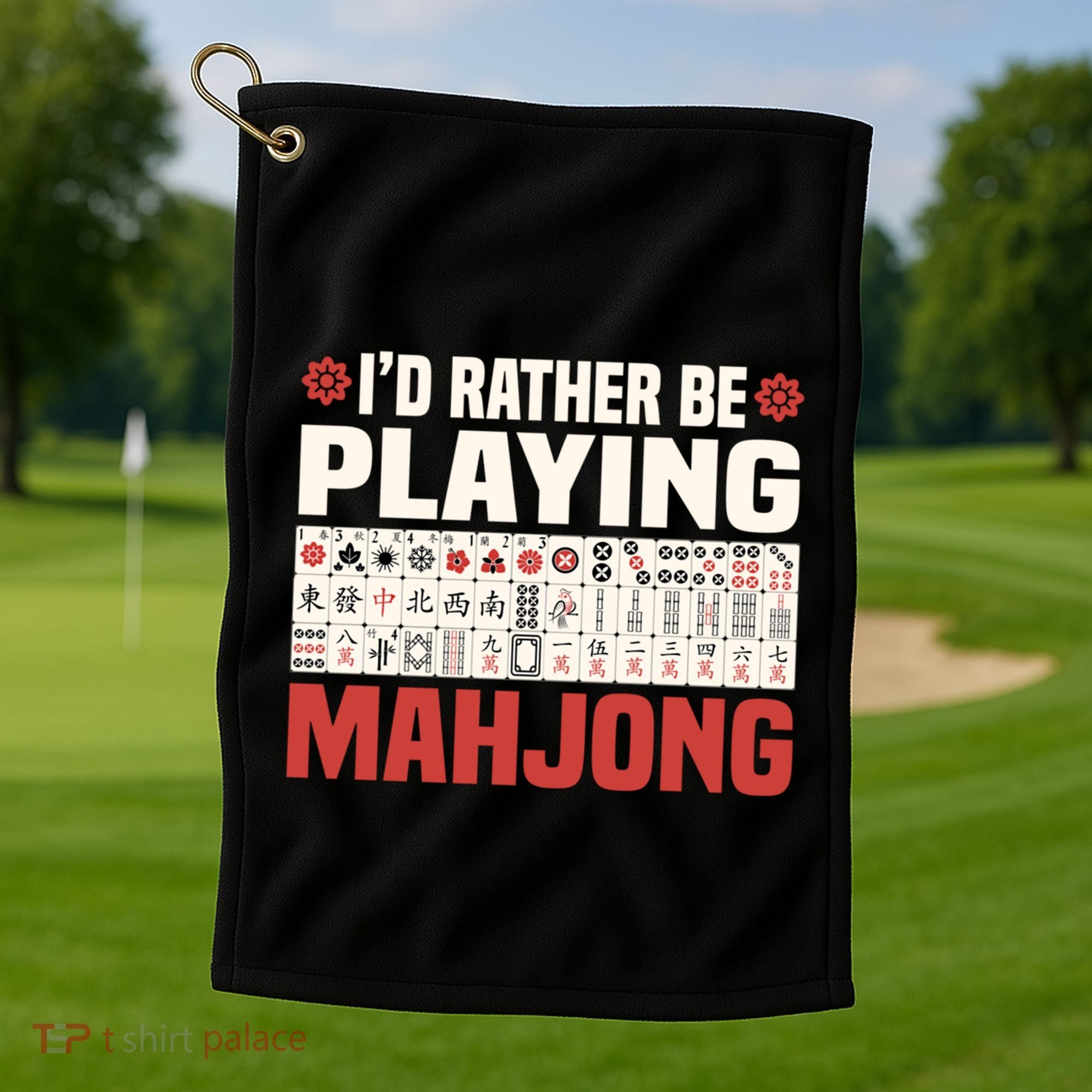 Id Rather Be Playing Mahjong Mahjong Great Gift Golf Towel