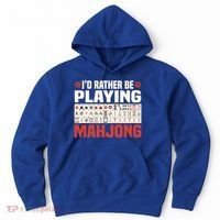 Id Rather Be Playing Mahjong Mahjong Great Gift Hoodie thumb 0
