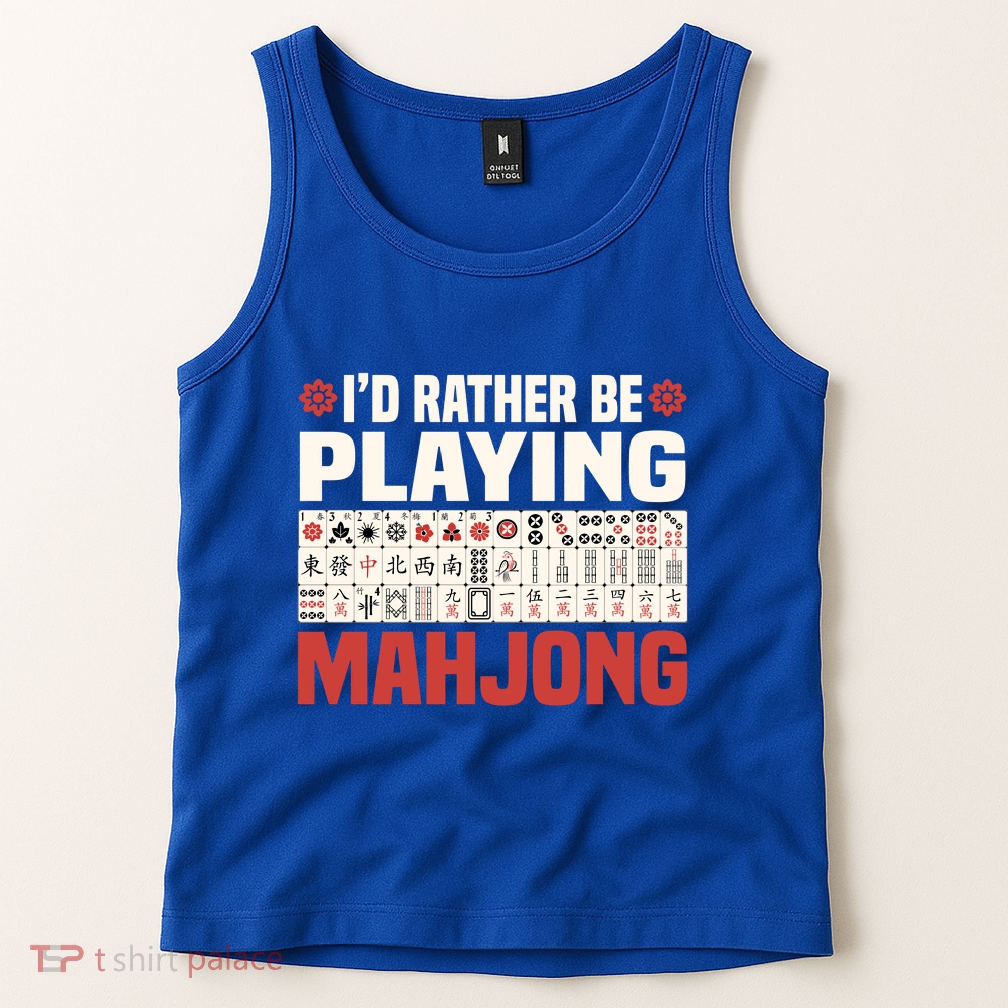 Id Rather Be Playing Mahjong Mahjong Great Gift Tank Top