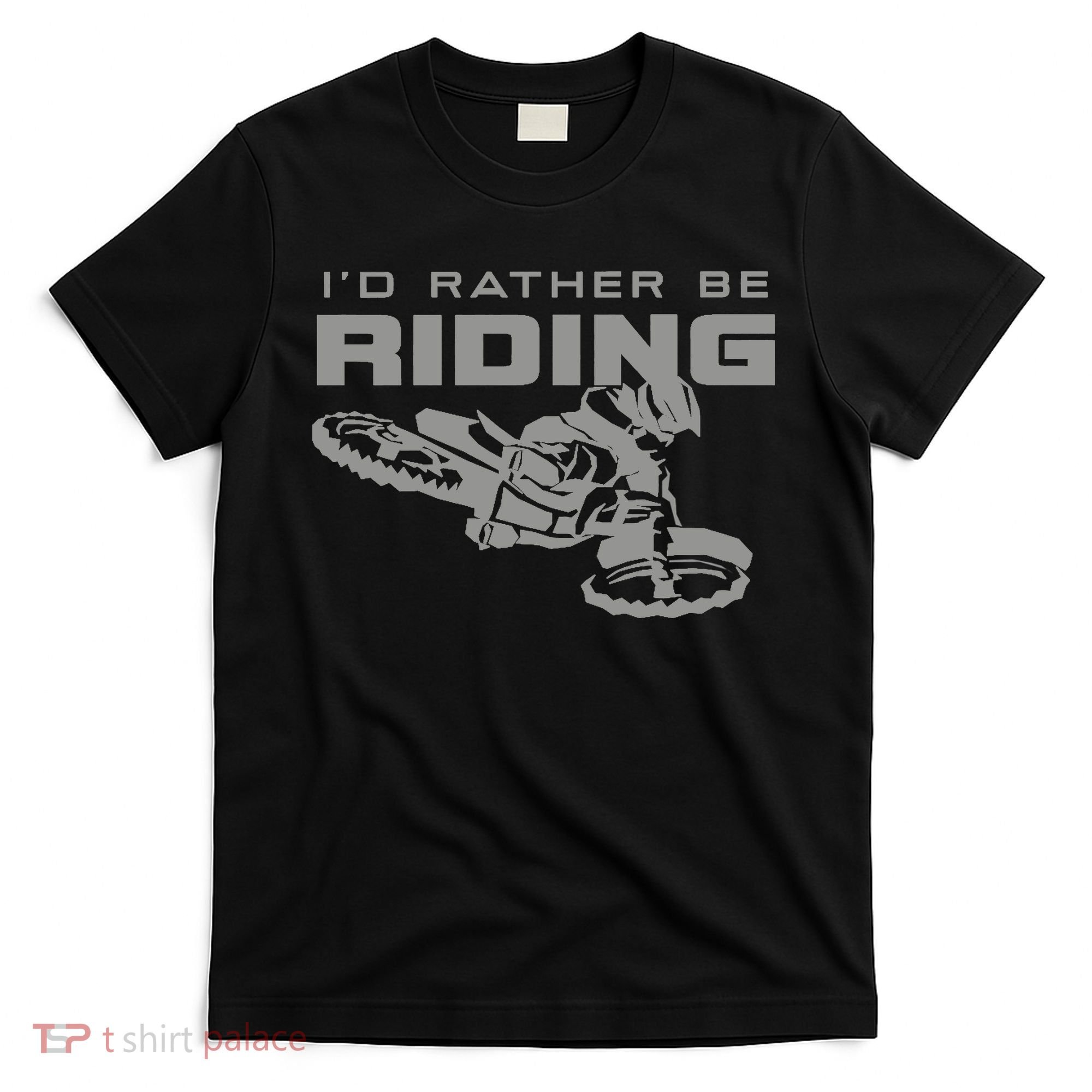 I'd Rather Be Riding Motocross Dirt Bike Motocross Premium T-Shirt