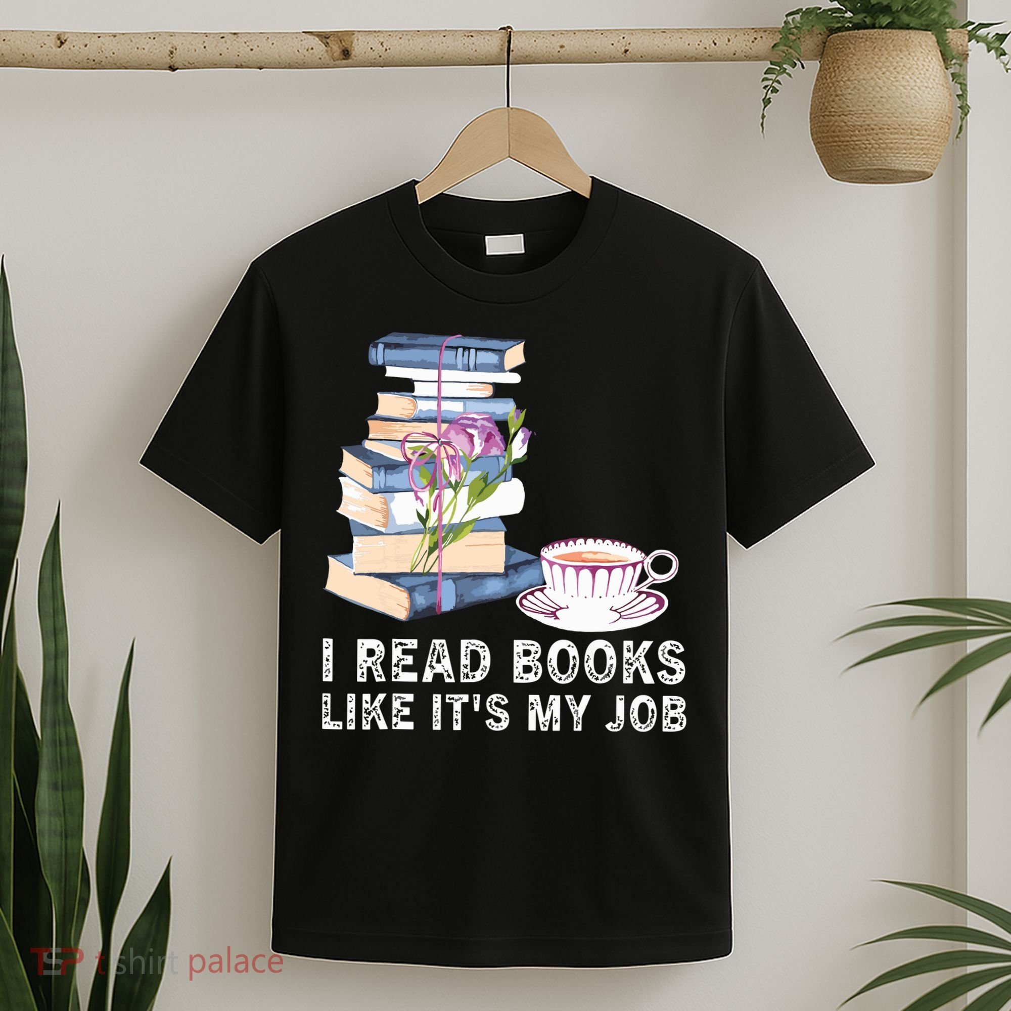 I Read Books Like Its My Job School Librarian Book Lover T-Shirt