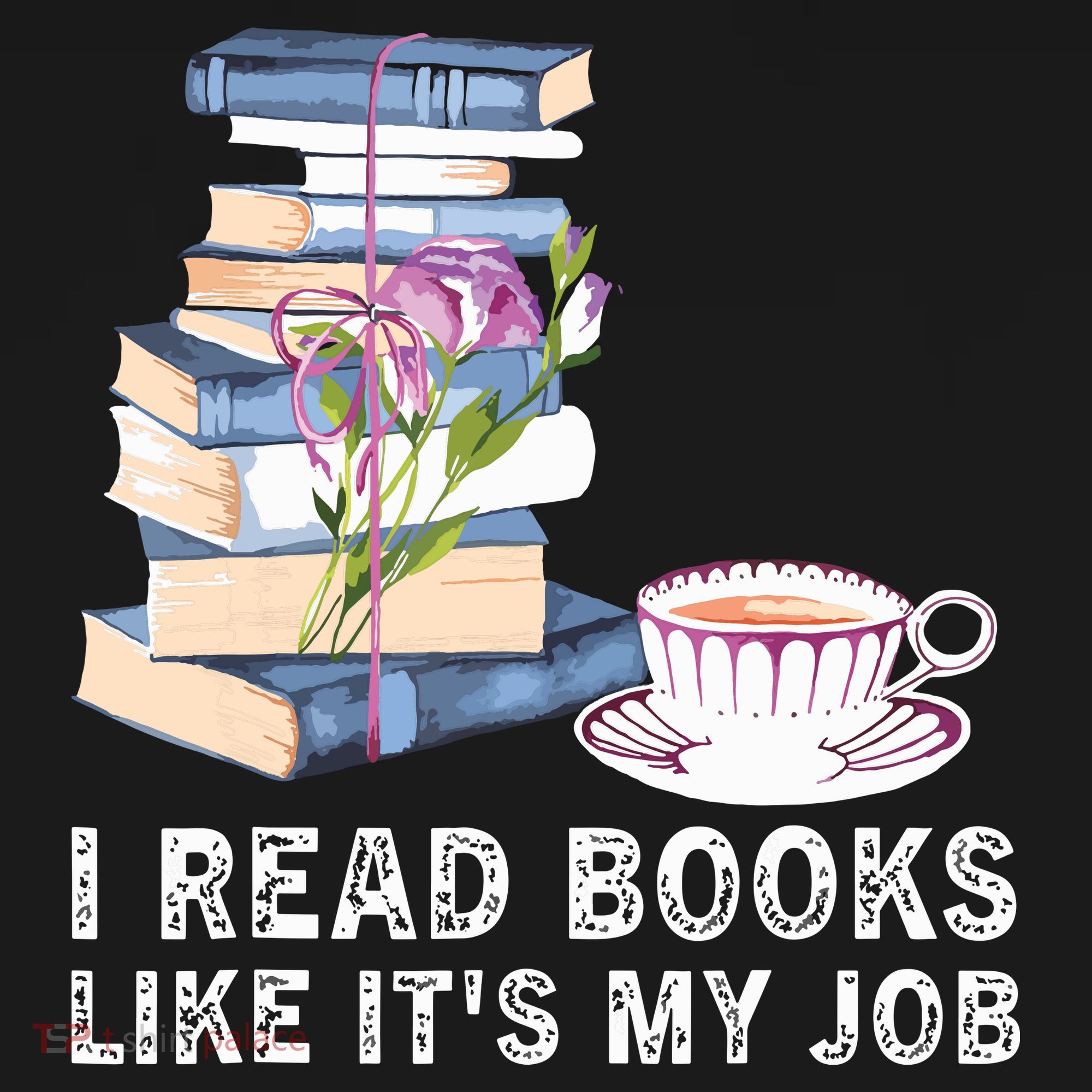 I Read Books Like Its My Job School Librarian Book Lover Toddler T-Shirt