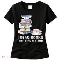 I Read Books Like Its My Job School Librarian Book Lover Women's T-Shirt thumb 0