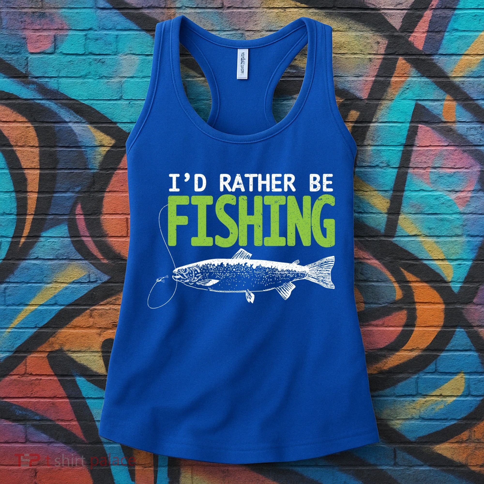 I'd Rather Be Fishing Funny Gift Cute Gift Trout And Salmon Fishing Lovers Women's Tank Top