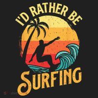 I'd Rather Be Surfing Beach Surfing Surfingboard Surfboard Women's Sweatshirt thumb 2