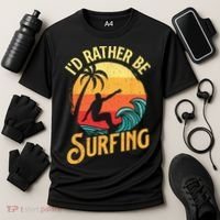 I'd Rather Be Surfing Beach Surfing Surfingboard Surfboard Cooling Performance Crew T-Shirt thumb 3