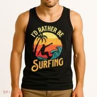 I'd Rather Be Surfing Beach Surfing Surfingboard Surfboard Tank Top thumb 3