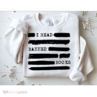 I Read Banned Books Banned Books Week Gift Librarian Teacher Sweatshirt thumb 2