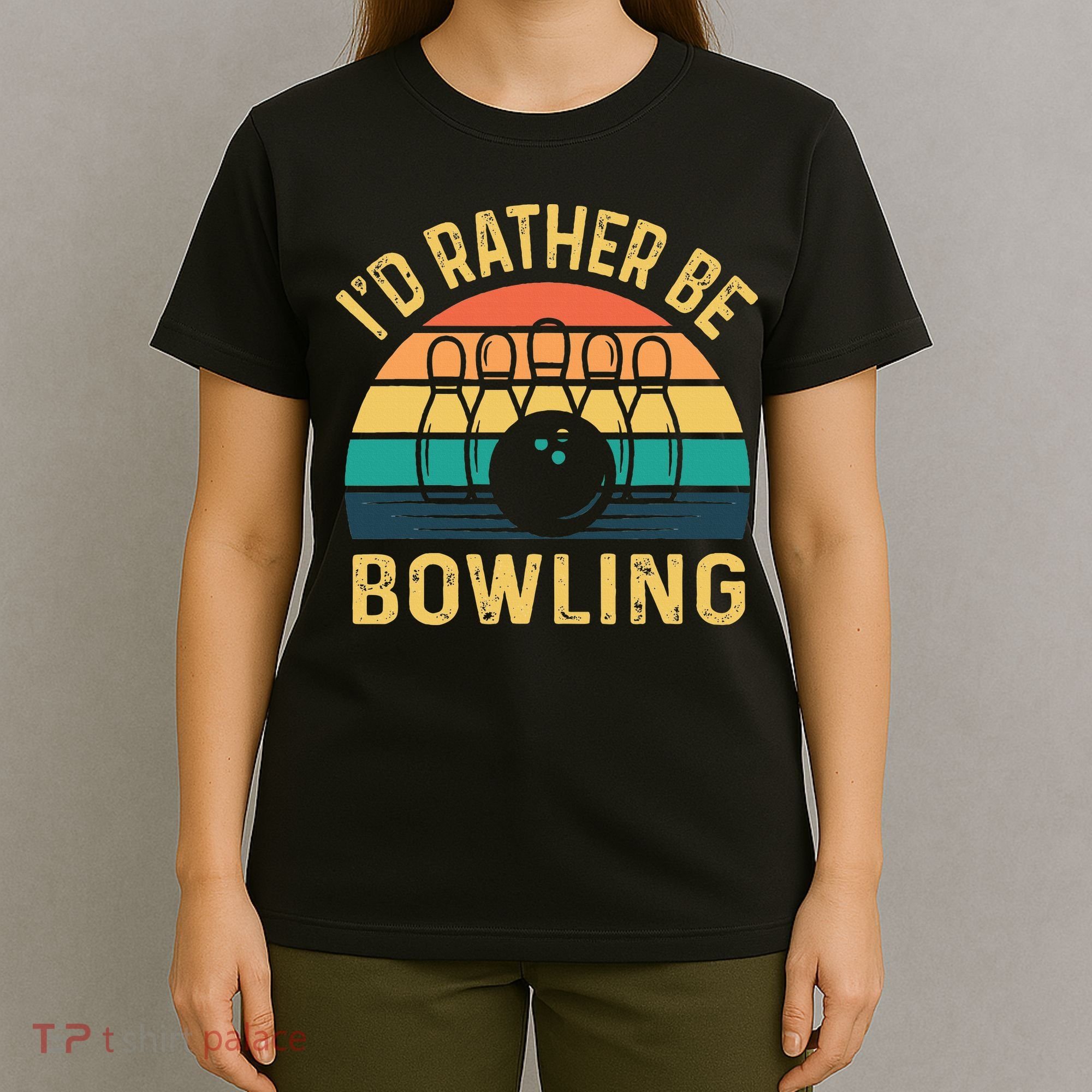 I'd Rather be Bowling retro for Man Woman & Toddler Bowling T-Shirt