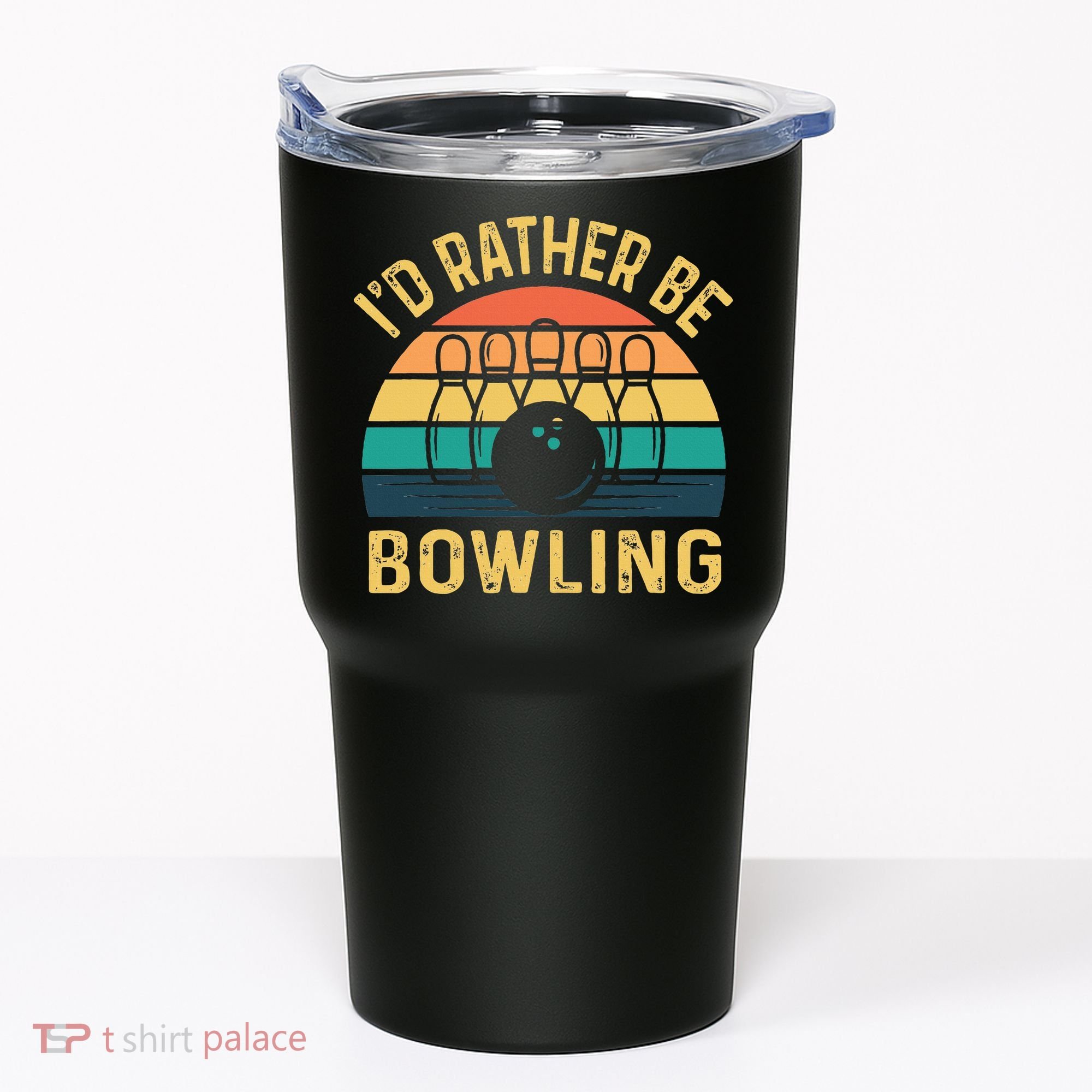 I'd Rather be Bowling retro for Man Woman & Toddler Bowling Tumbler