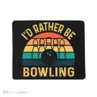 I'd Rather be Bowling retro for Man Woman & Toddler Bowling Mousepad thumb 0