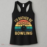 I'd Rather be Bowling retro for Man Woman & Toddler Bowling Women's Tank Top thumb 3