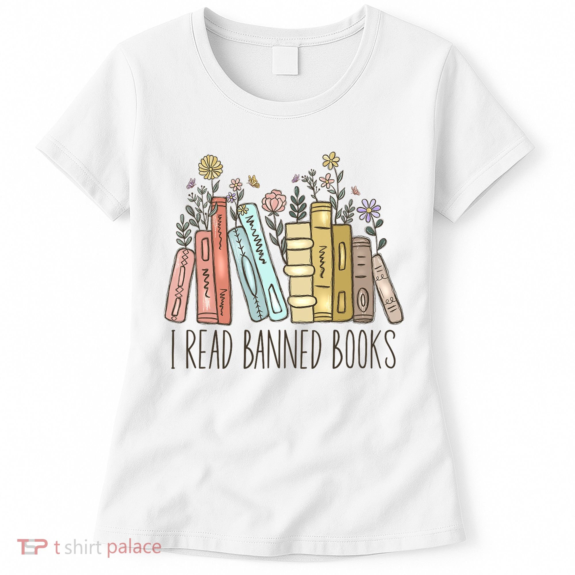 I Read Banned Books Women's T-Shirt