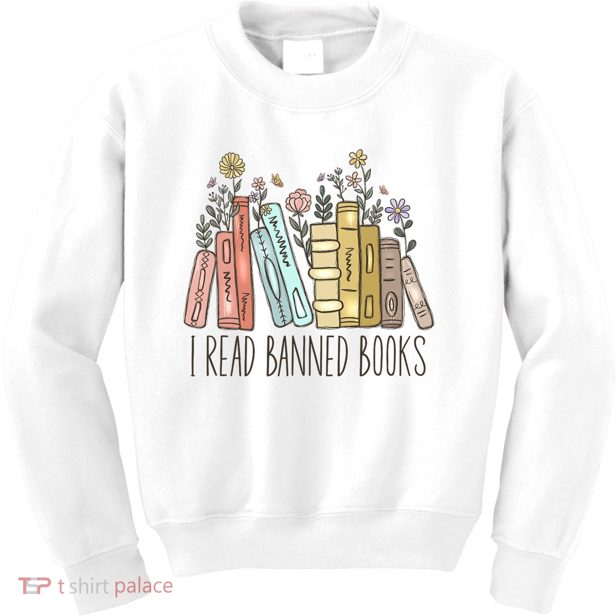 I Read Banned Books Kids Sweatshirt