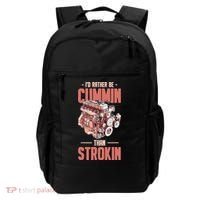 I'd Rather Be Cummin Than Strokin Backpack thumb 0