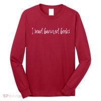 I Read Banned Books Funny Gift Long Sleeve Shirt thumb 0
