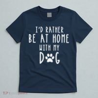 I'd Rather Be At Home With My Dog Hoodie Mom & Dog Parent T-Shirt thumb 5