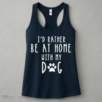 I'd Rather Be At Home With My Dog Hoodie Mom & Dog Parent Women's Tank Top thumb 3