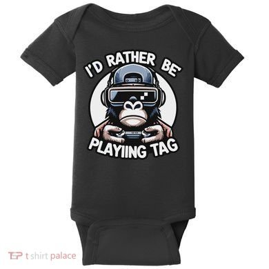 ID Rather Be Playing Tag Gorilla Monke Tag Gorilla Vr Gamer Baby Bodysuit