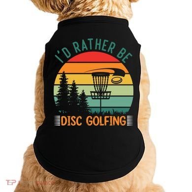 I'd Rather Be Disc Golfing Discs Funny Disc Golfer Doggie Tank