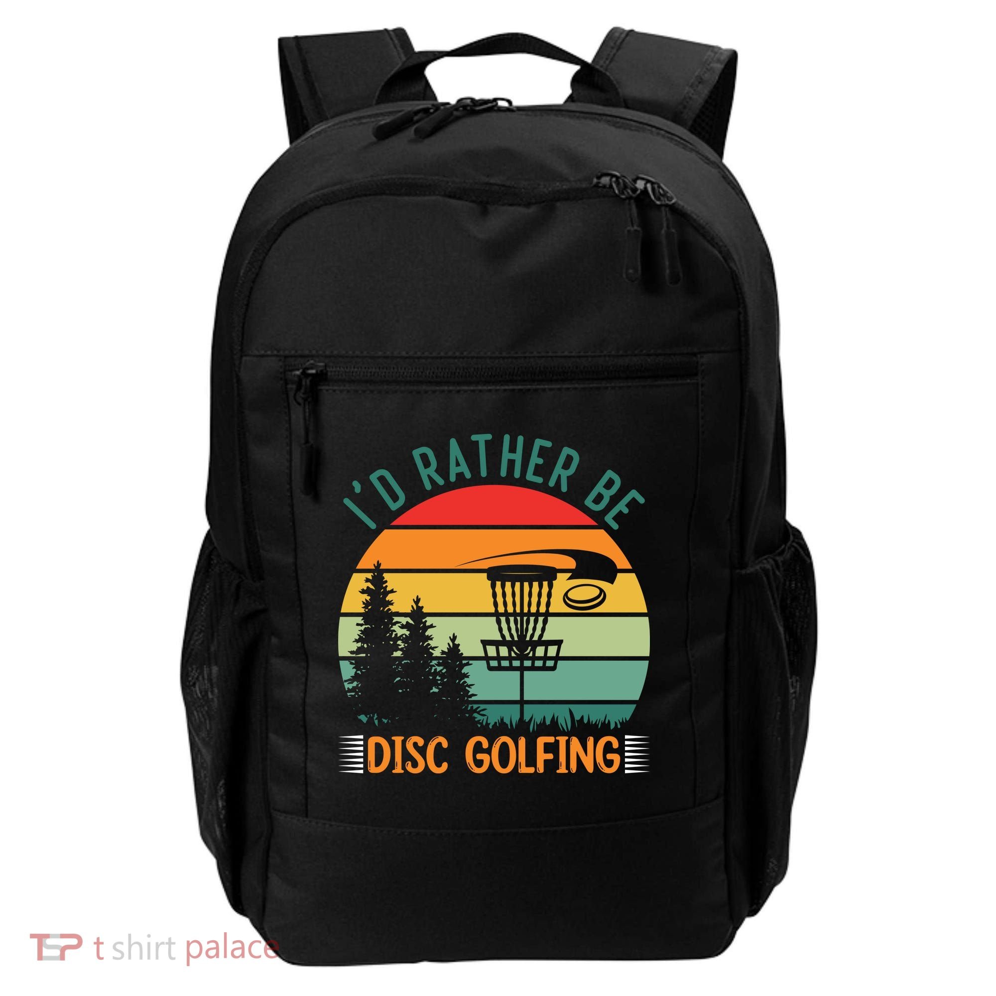 I'd Rather Be Disc Golfing Discs Funny Disc Golfer Backpack