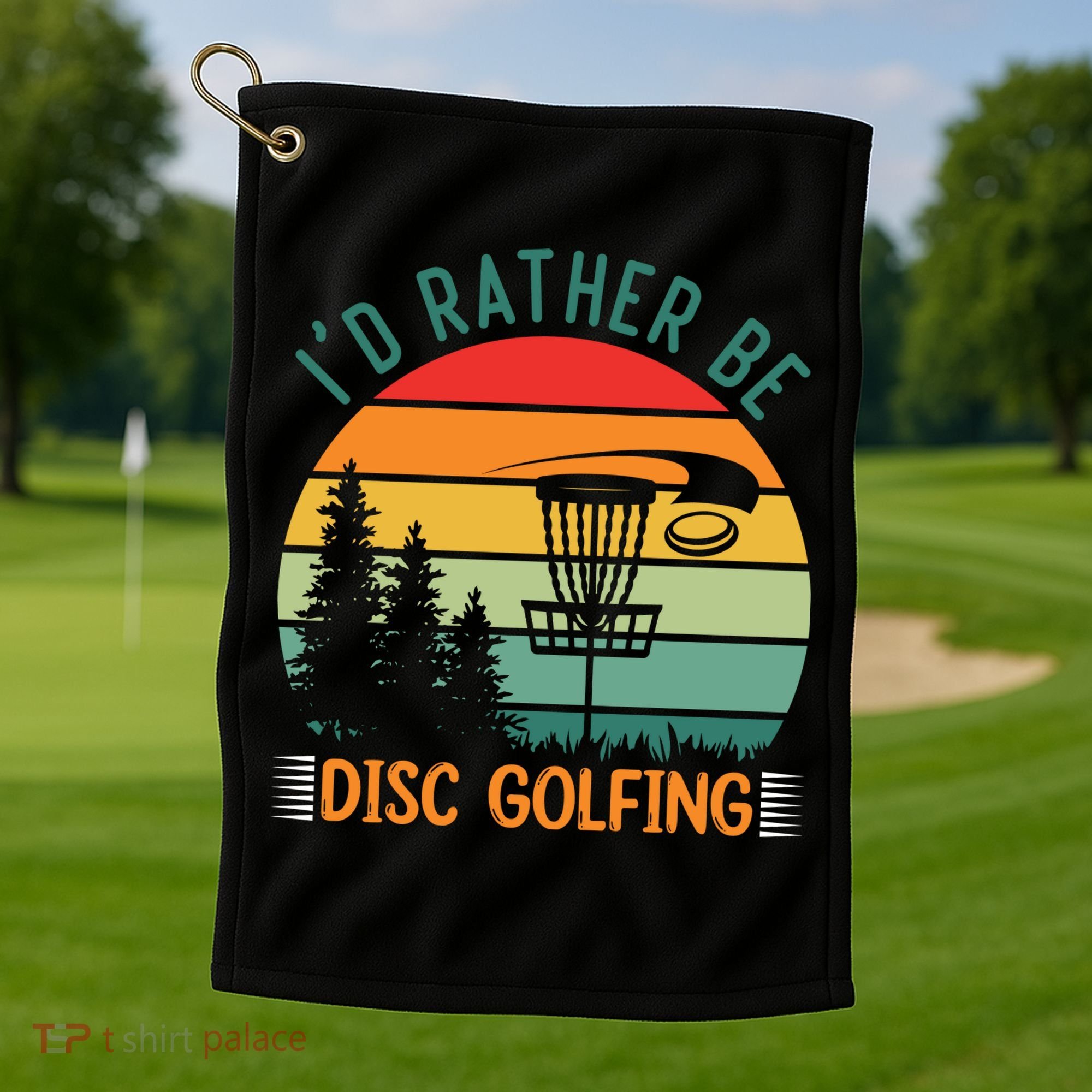 I'd Rather Be Disc Golfing Discs Funny Disc Golfer Golf Towel
