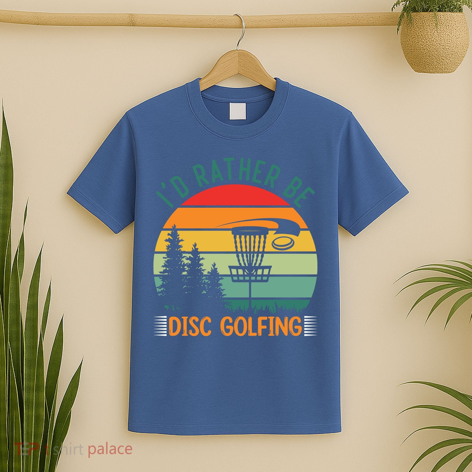I'd Rather Be Disc Golfing Discs Funny Disc Golfer T-Shirt