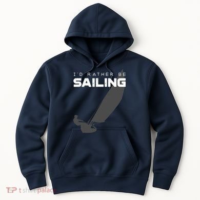 I'd Rather Be Sailing Vintage Sailing Hoodie