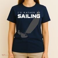 I'd Rather Be Sailing Vintage Sailing T-Shirt thumb 4